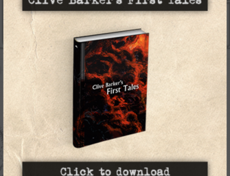 Clive Barker’s First Tales Available Midnight PST