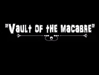 Clive Barker narrates for the “Vault of the Macabre”….