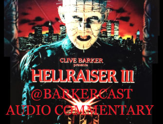 367 : Classic Commentaries – Hellraiser III Hell On Earth