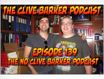 139 : The No Clive Barker Podcast