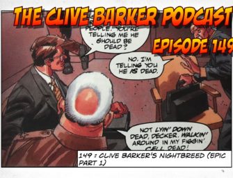 149 : Clive Barker’s Nightbreed (Epic Comics Part 1)