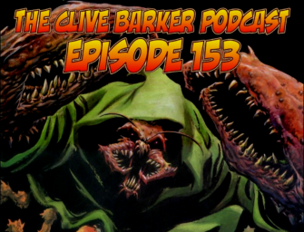 153 : Clive Barker’s Nightbreed (Epic Part 2)