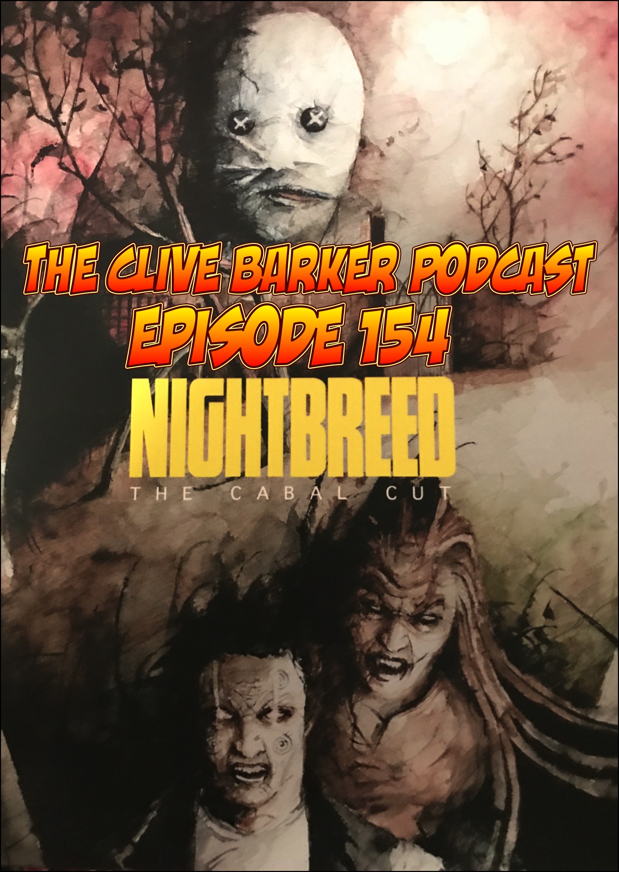 154 : Nightbreed The Cabal Cut Blu-Ray - www.CliveBarkerCast.com