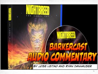 376 : Commentary  Classics – Nightbreed The Cabal Cut Blu-Ray
