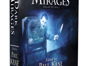 Paul Kane’s Dark Mirages: Film & TV Vol. One