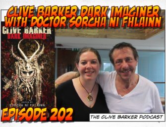202 : Clive Barker Dark Imaginer with Dr. Sorcha Ni Fhlainn