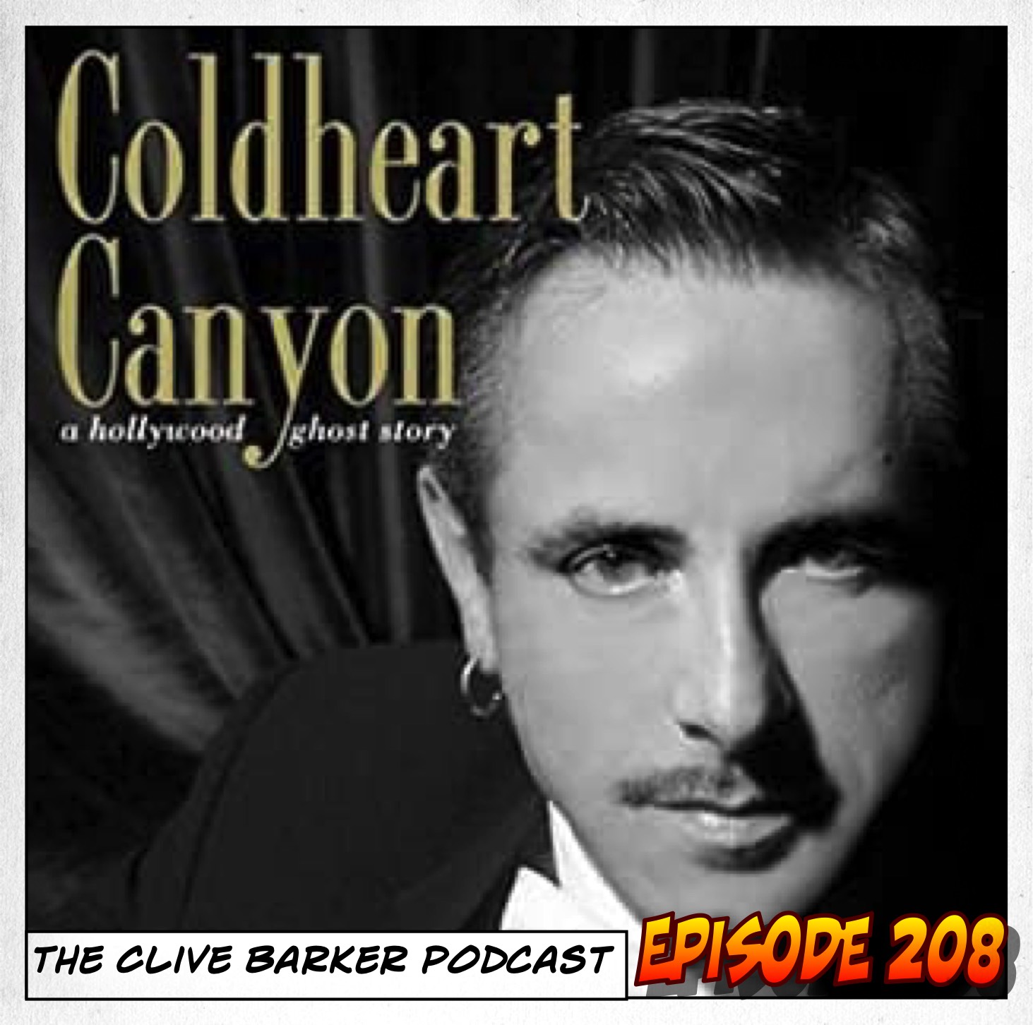 208 Coldheart Canyon www.CliveBarkerCast