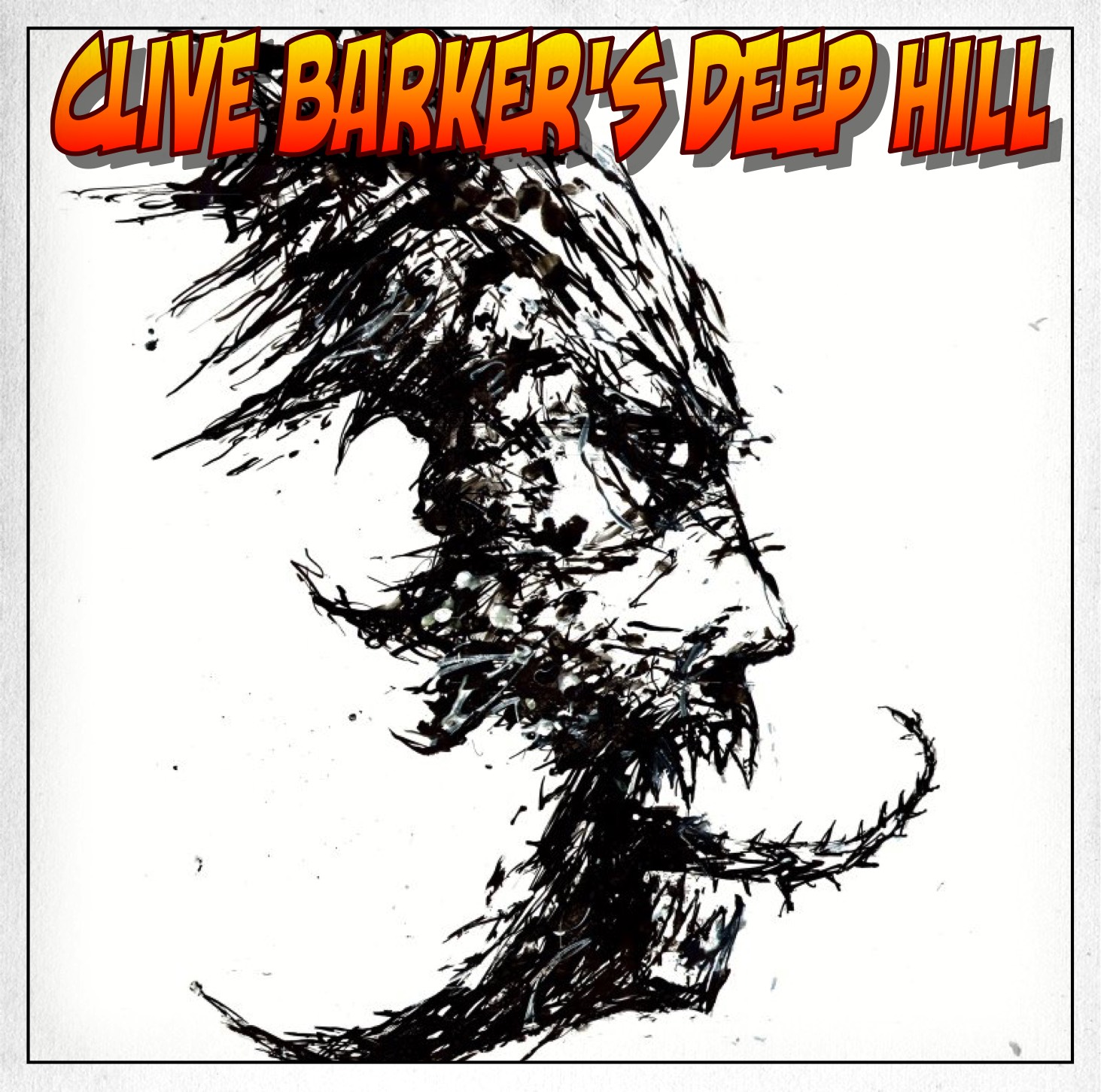 Clive Barker s Deep Hill www.CliveBarkerCast