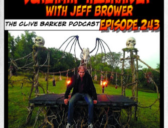 243 : Screamin’ Hellraiser with Jeff Brower