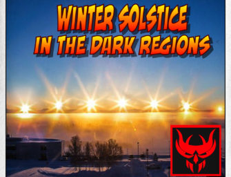 245 : Winter Solstice in the Dark Regions