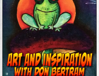 257 : Art and Inspiration with Don Bertram
