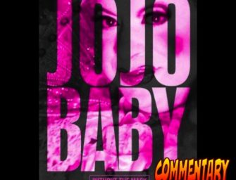 341 : Commentary – JoJo Baby