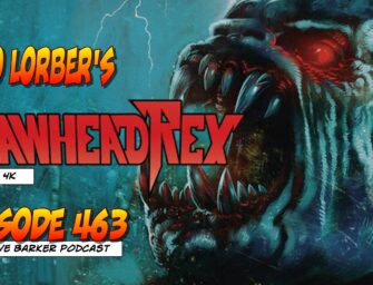 463 : Review – Kino Lorber’s Rawhead Rex in 4K