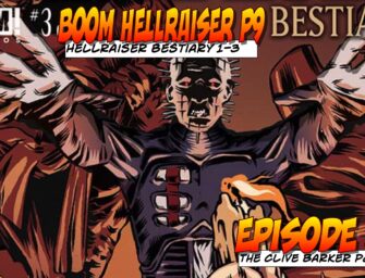 465 : Boom Hellraiser P10 – Bestiary